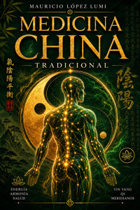 Medicina china tradicional - Mauricio López Lumi - ebook