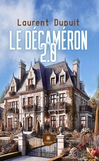 Le décaméron 2.0 - Laurent Dupuit - ebook