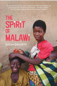 The Spirit of Malawi - Susan Dalgety - ebook