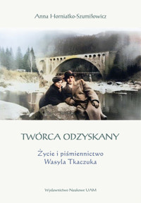 Twórca odzyskany - Horniatko-Szumiłowicz Anna - książka