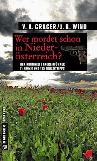 Wer mordet schon in Niederösterreich? - Jennifer B. Wind - ebook