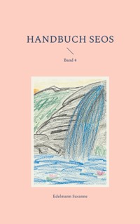 Handbuch SEOS - Edelmann Susanne - ebook