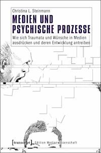 Medien und psychische Prozesse - Christina L. Steinmann - ebook