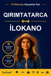 The Language Guide for Travelers - Crimean Tatar to Ilocano - YouGuide - ebook