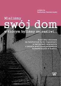Mieliśmy swój dom, w którym byliśmy szczęśliwi... -  - książka