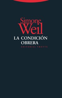 La condición obrera - Weil Simone - ebook