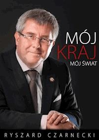 Mój kraj, mój świat - Ryszard Czarnecki - ebook + książka