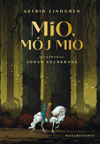 Mio, mój Mio - Astrid Lindgren - książka