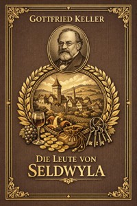 Die Leute von Seldwyla - Gottfried  Keller - ebook