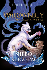 Wojownicy. Niebo w strzępach - Erin Hunter - ebook