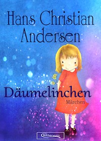Däumelinchen Märchen - Hans Christian Andersen - ebook