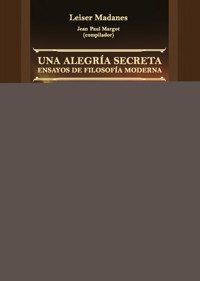 Una Alegría Secreta - Leiser Madanes - ebook