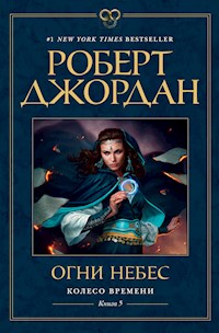 Колесо Времени. Книга 5. Огни небес - Роберт Джордан - ebook