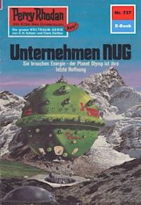 Perry Rhodan 737: Unternehmen NUG - Ernst Vlcek - ebook