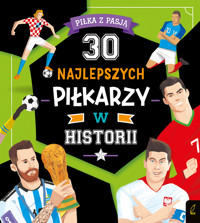 30 najlepszych klubów piłkarskich w historii - Teo Benedetti - książka