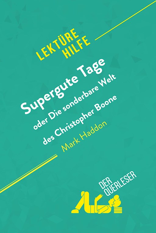 Supergute Tage Oder Die Sonderbare Welt Des Christopher Boone Von