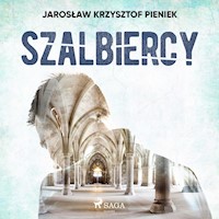 Złoczyńcy w uzdrowisku. Szalbiercy - Jarosław Krzysztof Pieniek - audiobook