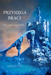 Przysięga Braci (Księga 14 Kręgu Czarnoksiężnika) - Rice Morgan - ebook