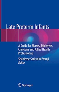 Late Preterm Infants -  - ebook
