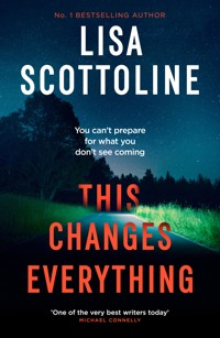 This Changes Everything - Lisa Scottoline - ebook