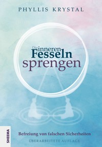 Die inneren Fesseln sprengen - Phyllis Krystal - ebook