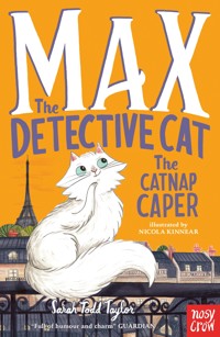 Max the Detective Cat: The Catnap Caper - Sarah Todd Taylor - ebook
