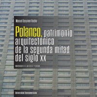 Polanco, patrimonio arquitectónico de la segunda mitad del siglo XX - Manuel Berumen Rocha - ebook