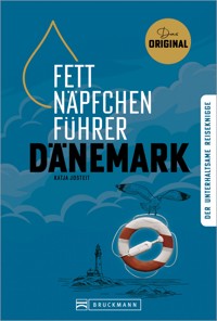 Fettnäpfchenführer Dänemark - Katja Josteit - ebook