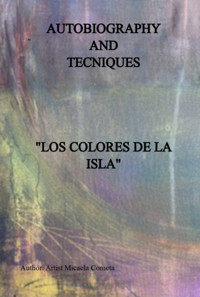 Los Colores De La Isla Pintura Y Materia - Micaela Cometa Xerra - ebook