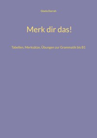 Merk dir das! - Gisela Darrah - ebook