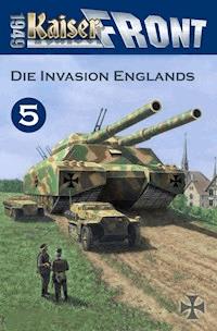 Die Invasion Englands - Heinrich von Stahl - ebook