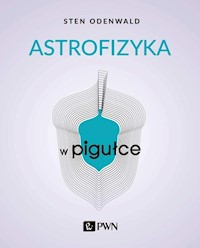 Astrofizyka w pigułce - Odenwald Sten - książka