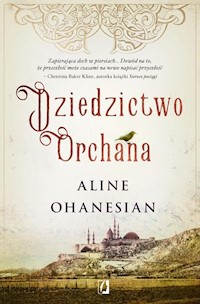 Dziedzictwo Orchana - Aline Ohanesian - książka