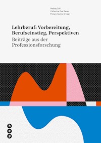 Lehrberuf: Vorbereitung, Berufseinstieg, Perspektiven (E-Book) - Netkey Safi - ebook