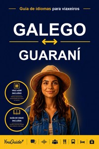 The Language Guide for Travelers - Galician to Guarani - YouGuide - ebook