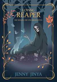 Loving Reaper - Die Seelen, die uns brauchten - Jenny Jinya - ebook