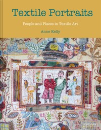 Textile Portraits - Anne Kelly - ebook