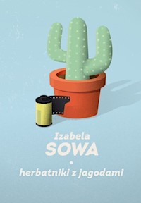 Herbatniki z jagodami - Izabela Sowa - audiobook + książka