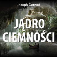 Jądro ciemności - Conrad Joseph - ebook + audiobook + książka