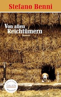 Von allen Reichtümern - Benni Stefano - ebook