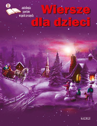 Wiersze dla dzieci Edycja 11 Antologia poetów współczesnych -  - książka