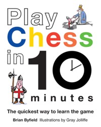 Play Chess in 10 Minutes - Brian Byfield - ebook