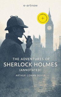 The Adventures of Sherlock Holmes (Annotated) - Arthur Conan Doyle - ebook