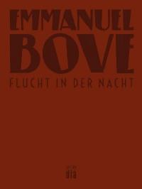 Flucht in der Nacht - Bove Emmanuel - ebook