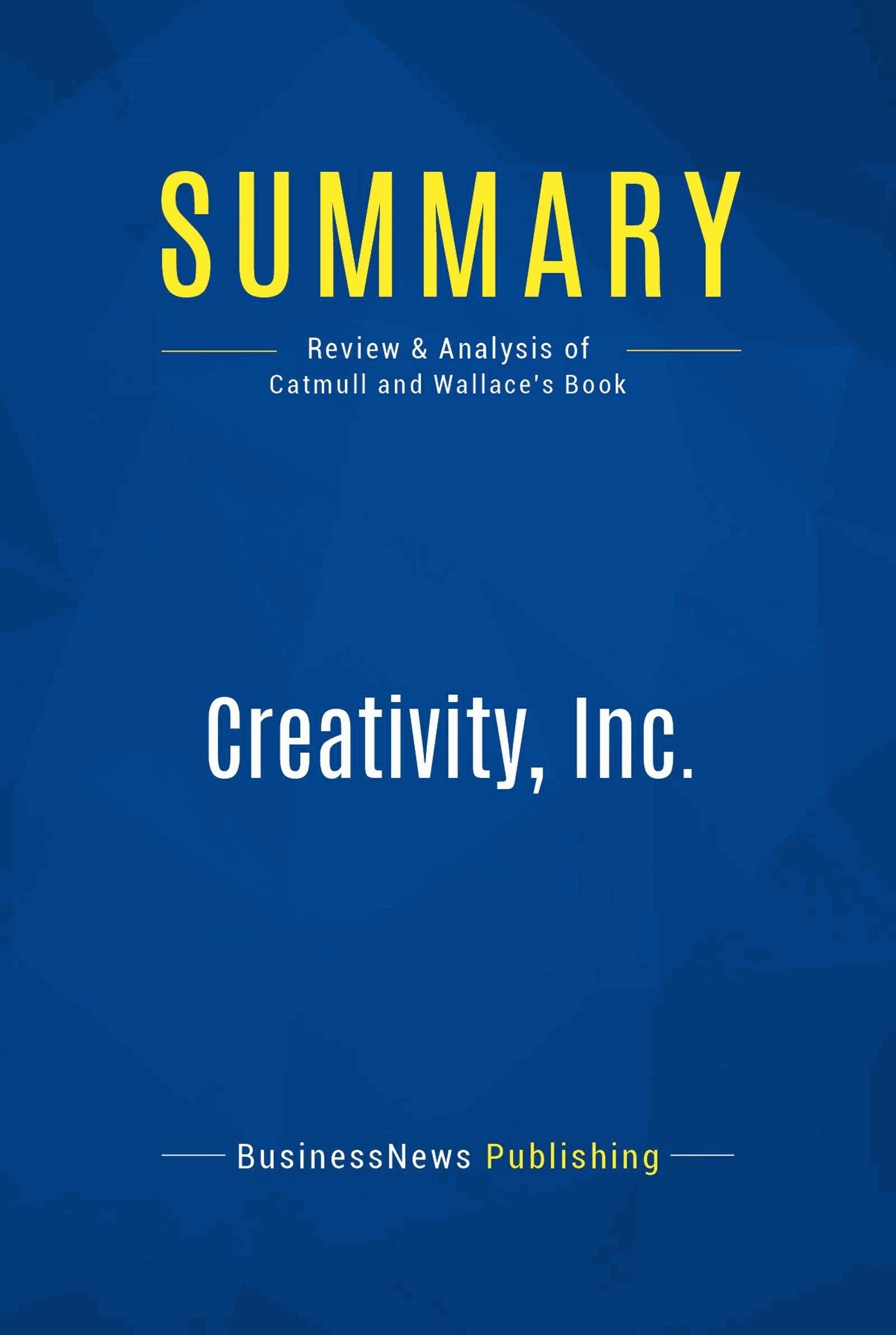 Summary: Creativity, Inc.
