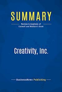 Summary: Creativity, Inc. - BusinessNews Publishing - ebook
