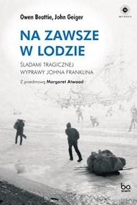 Na zawsze w lodzie - Beattie Owen, Geiger John - książka