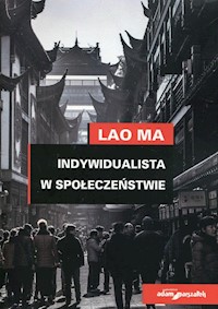 Indywidualista w społeczeństwie - Ma Lao - książka