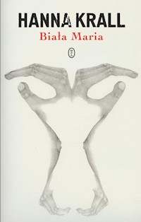 Biała Maria - Hanna Krall - ebook + audiobook + książka