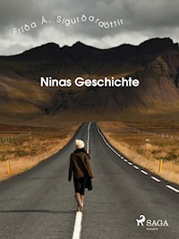 Ninas Geschichte - Fríða Á. Sigurðardóttir - ebook